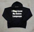 NATIVE LANGUAGE HOODIE - BLACK